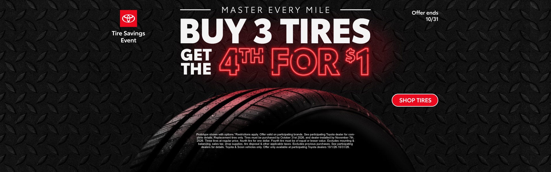 Buy 3 Tires get the 4th for $1