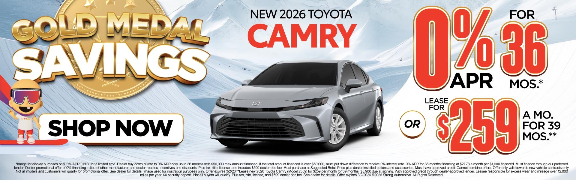 NEW 2026 CAMRY 	"0% APR / 36 MONTHS* OR LEASE FOR $259 / 39 