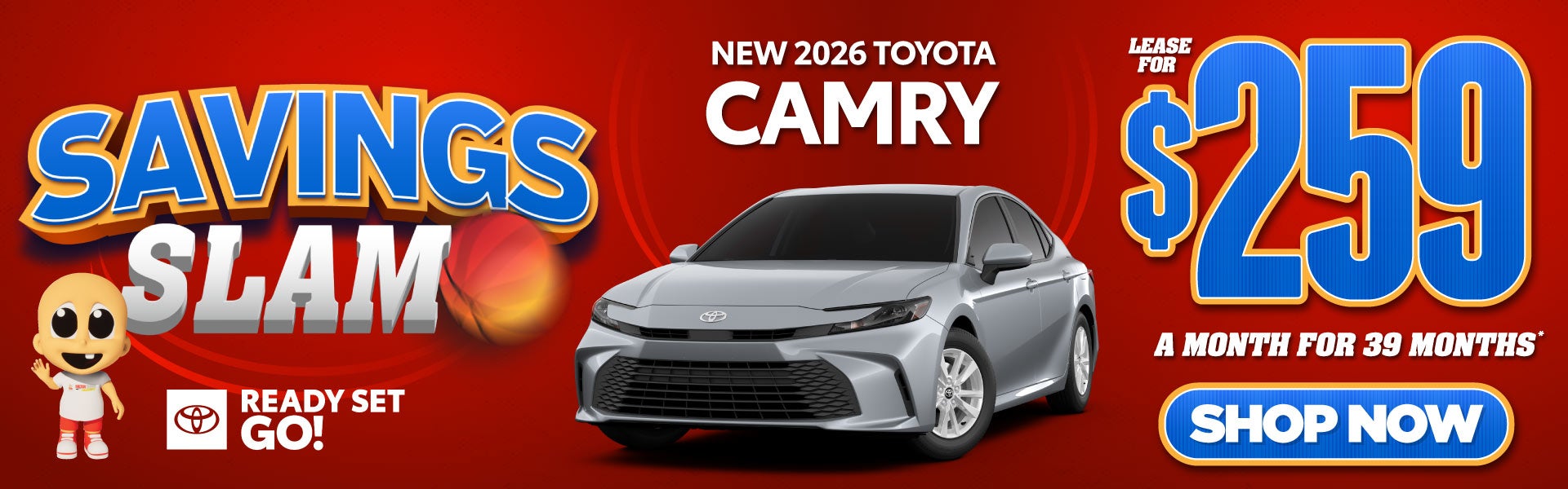 NEW 2026 CAMRY 	"LEASE FOR $259 / 39 MO* "