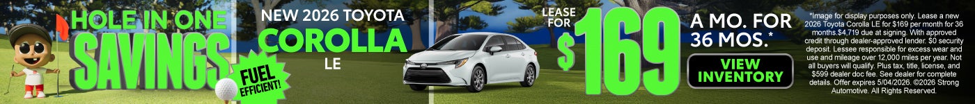 NEW 2026 TOYOTA COROLLA LE	"Lease for $169/month for 36 months* (can you add a little starburst that