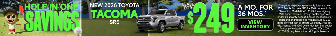 NEW 2026 TOYOTA TACOMA SR5	Lease for $249/month for 36 months*