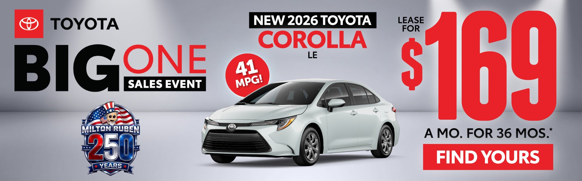 NEW 2026 TOYOTA COROLLA LE	$169/mo for 36 months*