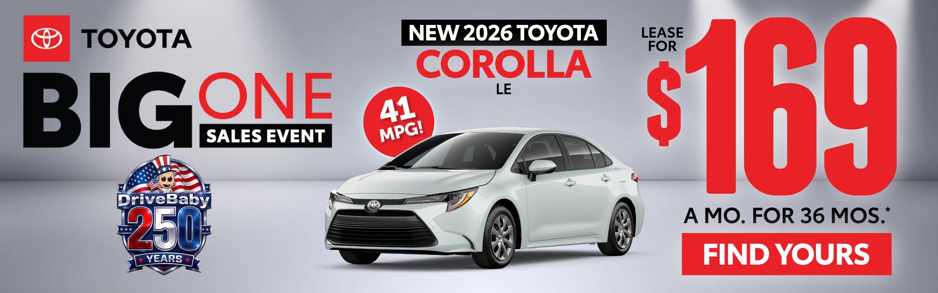 NEW 2026 TOYOTA COROLLA LE	$169/mo for 36 months*