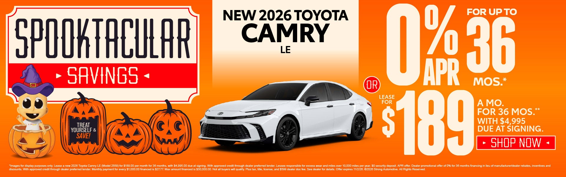 NEW 2026 TOYOTA CAMRY LE	0% APR for up to 36 months* OR Leas